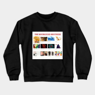 The Bourgeois Brothers Crewneck Sweatshirt